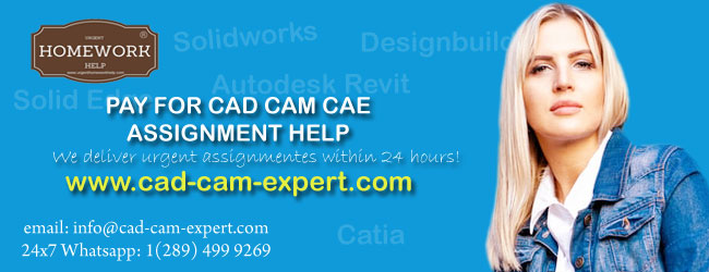 Pay for CAD CAM CAE Assignment