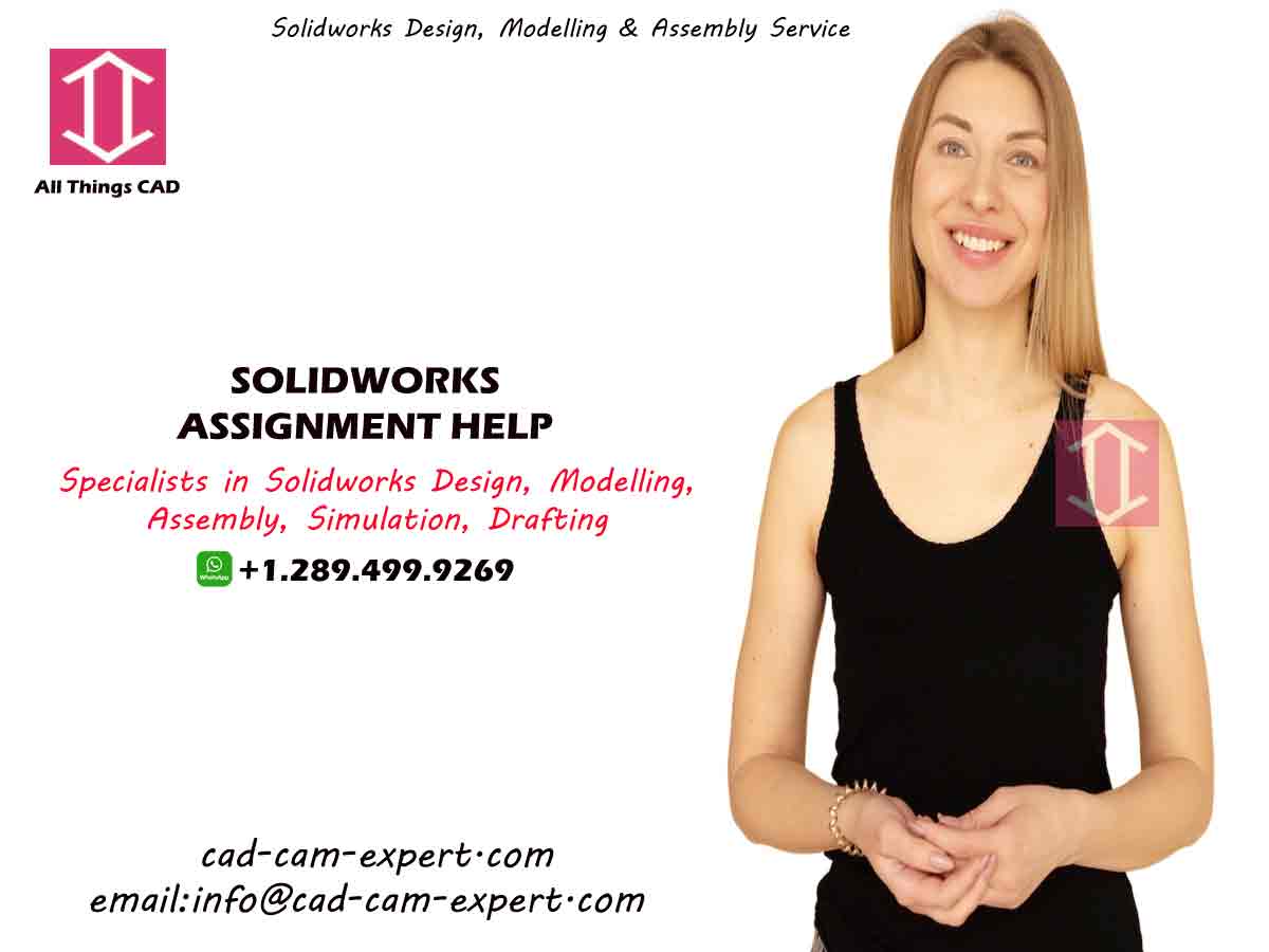 Solidworks Design, Modelling & Assembly Service
